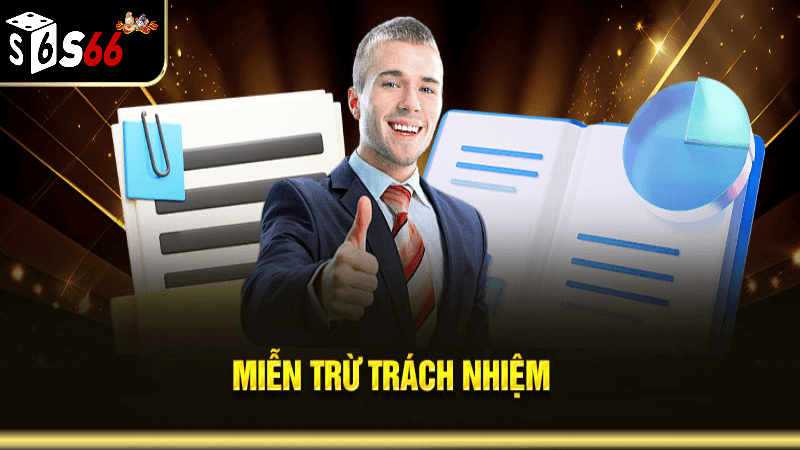 Miễn trừ trách nhiệm S666